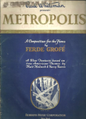 Metropolis, Ferde Grof&eacute;, 1928
