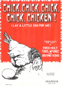 Chick, Chick, Chick, Chick, Chicken, Fred Holt; Thomas McGhee; Irving King, 1925