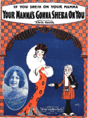 If You Sheik On Your Mama Your Mama's Gonna Sheba On You, Chris Smith, 1924