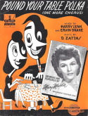 Pound Your Table Polka, D. Zattas, 1941