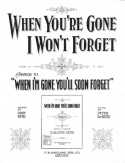 When You're Gond I Won't Forget, Peter De Rose, 1920