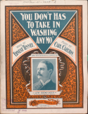 You Don't Has To Take In Washing Any Mo', Carl Carlton, 1899