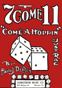 7 Come 11, P. J. Deitsch, 1912