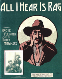 All I Hear Is Rag, Harry McNamara, 1911