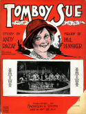 Tomboy Sue, Andy Razaf; Paul Denniker, 1926