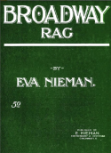 Broadway Rag, Eva Nieman, 1910