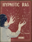 Hypnotic Rag, Ed C. Mahoney, 1912