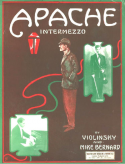 Apache, Violinsky; Mike Bernard, 1913