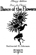 Dance Of The Flowers, Nat Johnson, 1914