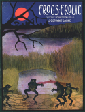 Frog's Frolic, J. Bodewalt Lampe, 1910