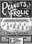 Peanuts Frolic, Eric Phillip Severin, 1902
