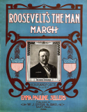 Roosevelt's The Man, Emma P. Sellers, 1905