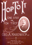 Hop To It, Geo A. Hardwick, 1920