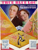 True Blue Lou, Leo Robin; Sam Coslow; Richard A. Whiting, 1929