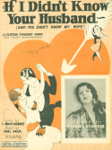 If I Didn't Know Your Husband And You Didn't Know My Wife, Abel Baer, 1926