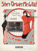 She's Drivin' Me Wild, Gerald Marks; Buddy Fields, 1925