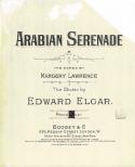 Arabian Serenade, Edward Elgar, 1914