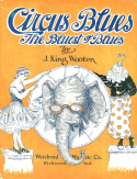 Circus Blues, J. King Wooten, 1916