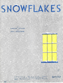 Snowflakes, Charles O'Flynn; Jack Erickson, 1930