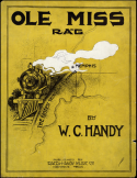 Ole Miss Rag, W. C. Handy, 1916