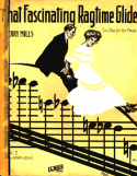 That Fascinating Ragtime Glide, Kerry Mills, 1910
