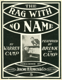 The Rag With No Name, Warren Camp, 1911