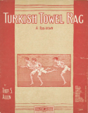 Turkish Towel Rag, Thomas S. Allen, 1912