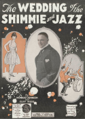 The Wedding Of Shimmee And Jazz, Cliff Hess; Howard Johnson, 1919