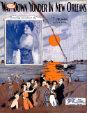 Way Down Yonder In New Orleans version 1, Henry Creamer; Turner Layton, 1922