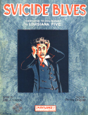 Suicide Blues, Peter De Rose, 1919