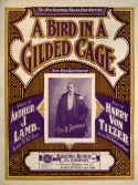 A Bird In A Gilded Cage, Harry Von Tilzer, 1900