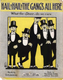 Hail Hail The Gang's All Here, Theodore F. Morse, 1917