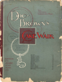 Doc Brown's Cakewalk, Charles Leslie Johnson (a.k.a. Raymond Birch), 1899