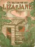 (I'm Waiting For You) Liza Jane, Henry Creamer; Turner Layton, 1918