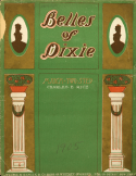 Belles Of Dixie, Charles E. Rice, 1905