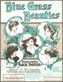 Blue Grass Beauties, Jos J. Kaiser, 1902