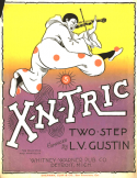 X-N-Tric, Louise V. Gustin, 1900