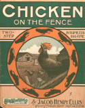 Chicken On The Fence, Jacob Henry Ellis, 1905