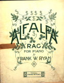 Alfalfa Rag, Frank W. Ryan, 1910
