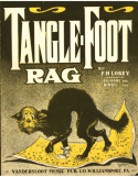 Tanglefoot Rag, Frank Hoyt Losey, 1910
