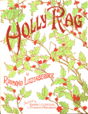 Holly Rag, Raymond Litzenberger, 1911