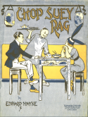 Chop Suey Rag, Edward Hayne, 1915