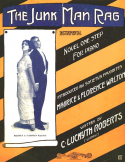 The Junk Man Rag, C. Luckeyth Roberts, 1914
