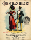 Cindy, My Black Belle, Do!, Charles Clinton Clark, 1899