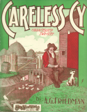 Careless Cy, A. G. Friedman, 1905