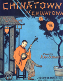 Chinatown, My Chinatown, Jean Schwartz, 1910