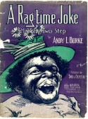 A Rag-Time Joke, Andy L. Burke, 1905