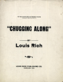 Chugging Alone, Louis Rich, 1915