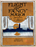Flight Of Fancy March, Al F. Marzian, 1914