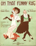 Oh That Funny Rag, Gus Benkhart, 1910